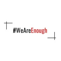 #WeAreEnough